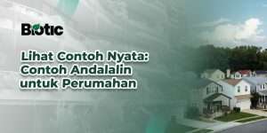 Contoh Andalalin Perumahan yang Bikin Izin Cepat Lolos!